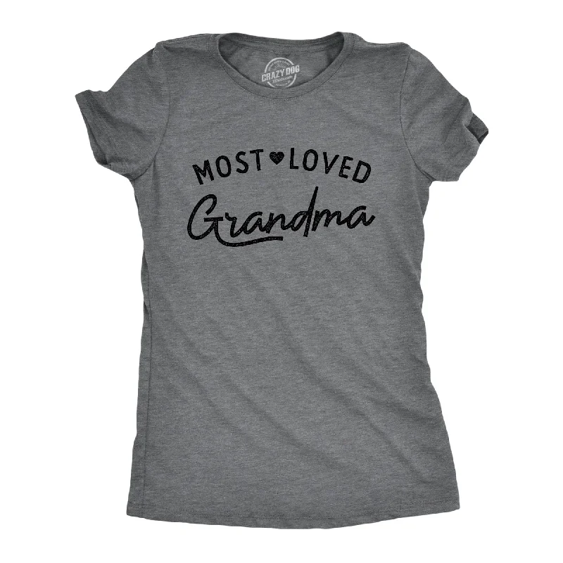 Most Loved Grandma Women's T Shirt